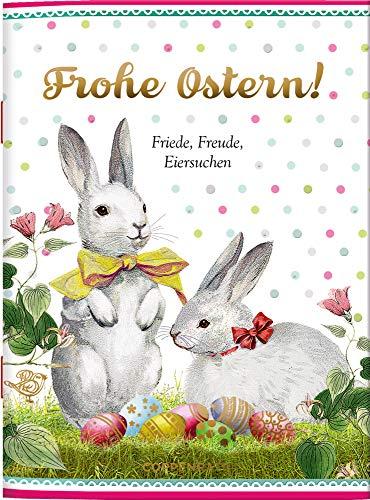 Frohe Ostern!: Friede, Freude, Eiersuchen (Schöne Grüße)