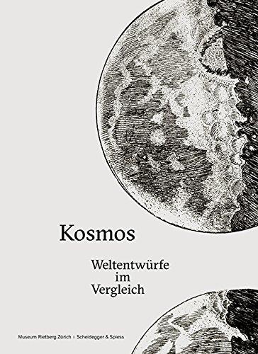 Kosmos: Weltentwürfe im Vergleich