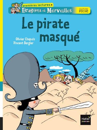 Dragons et merveilles. Le pirate masqué