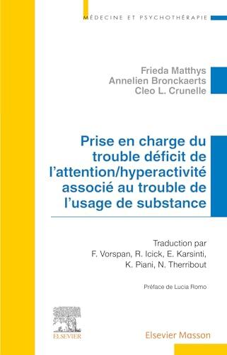 Prise en charge du trouble déficit de l'attention-hyperactivité associé au trouble de l'usage de substance