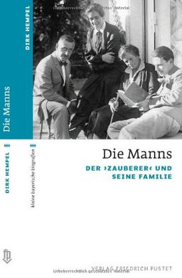 Die Manns: Der "Zauberer" und seine Familie