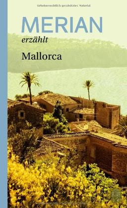 MERIAN erzählt Mallorca