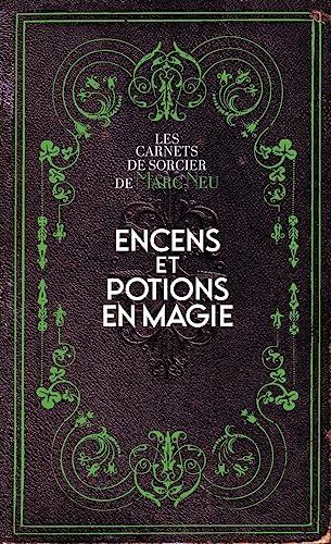 Encens et potions en magie