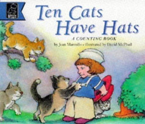 Ten Cats Have Hats (Story Corner S.)