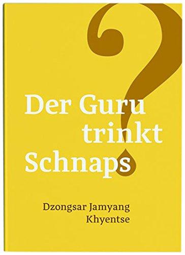 Der Guru trinkt Schnaps?