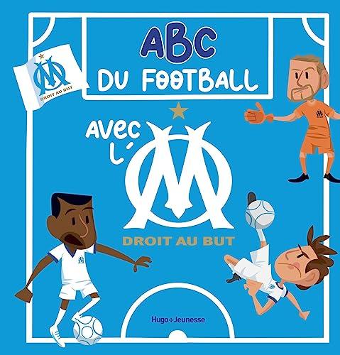 ABC du football avec l'OM : droit au but