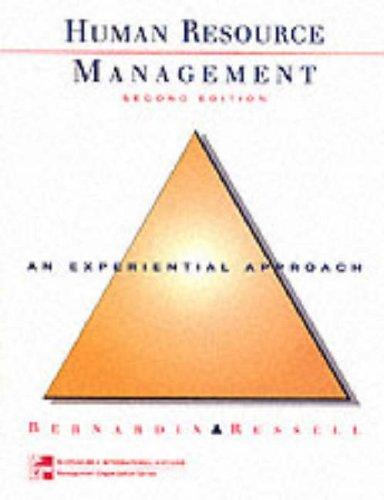 Human Resources Management: An Experiential Approach