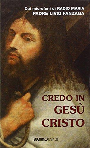 Credo in Gesù Cristo