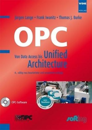 OPC: Von Data Access bis Unified Architecture