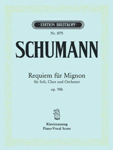 Requiem für Mignon op. 98b - Wen bringt ihr uns zur stillen Gesellschaft - Klavierauszug (EB 8775)