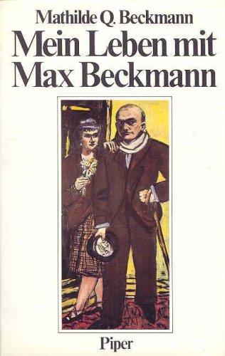 Mein Leben mit Max Beckmann