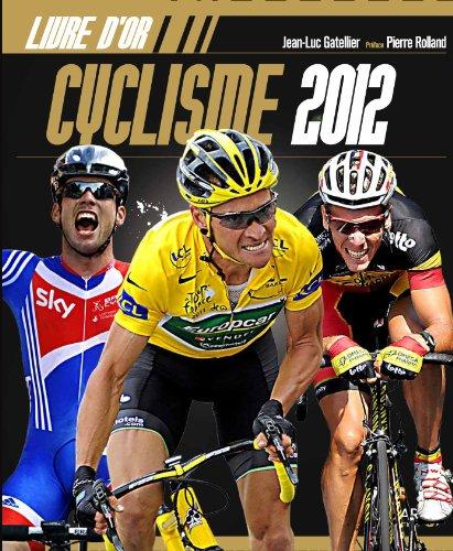 Livre d'or cyclisme 2012