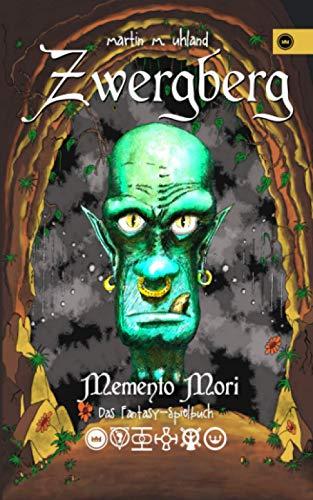 Zwergberg: Memento Mori - Das Fantasy-Spielbuch