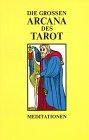 Die Grossen Arcana des Tarot - Meditationen. Ausgabe A: Die Großen Arcana des Tarot, Ausg. A, 4 Bde., Bd.2