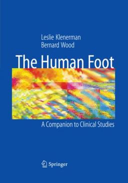 The Human Foot: A Companion to Clinical Studies