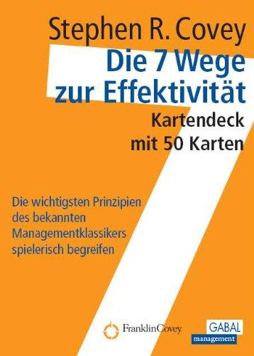 Die 7 Wege zur Effektivität: Kartendeck mit 50 Karten