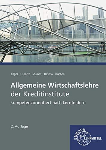 Allgemeine Wirtschaftslehre der Kreditinstitute