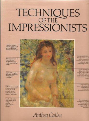 Techniques of the Impressionists (A Quarto book)