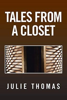 Tales From A Closet