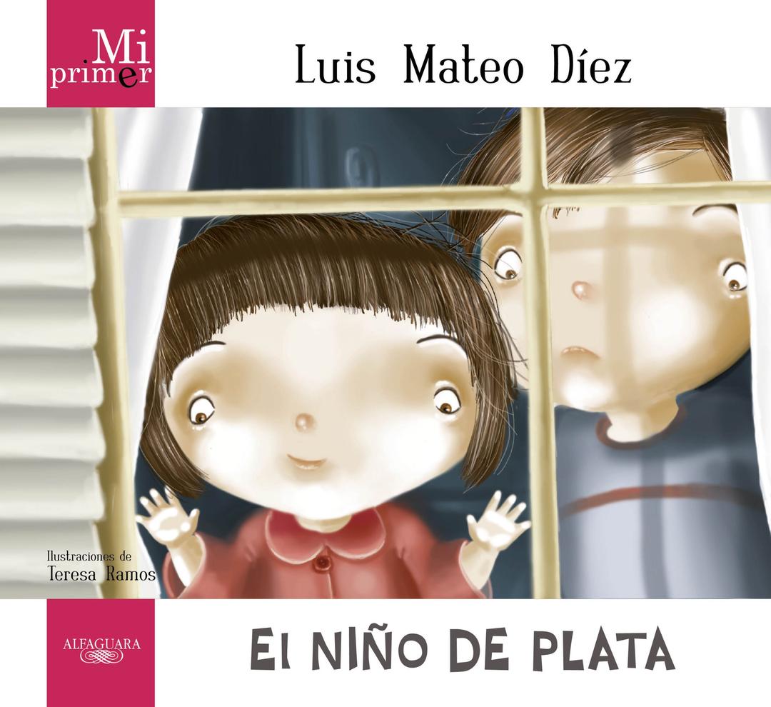 El niño de plata (Mi primer...)