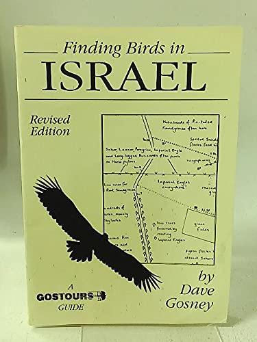 Finding Birds in Israel (Gostours Guides)