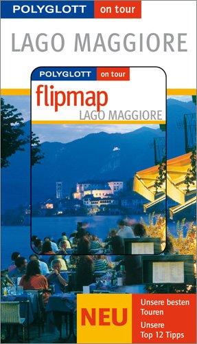 Lago Maggiore. Polyglott on tour. Mit Flipmap