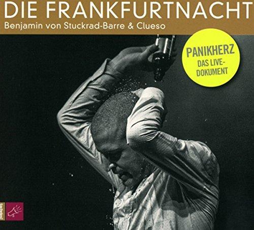 Die Frankfurtnacht: Panikherz. Das Live-Dokument