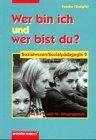 Wer bin ich und wer bist du?, Bd.2, 9./10. Jahrgangsstufe