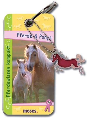 Pferdewissen kompakt. Pferde und Ponys