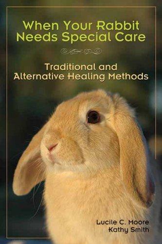 When Your Rabbit Needs Special Care: Traditional and Alternative Healing Methods