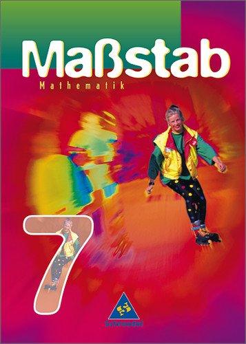 Massstab. Mathematik für Hauptschulen in Hessen - Ausgabe 2003: Maßstab - Mathematik für Hauptschulen in Hessen - Ausgabe 2003: Schülerband 7