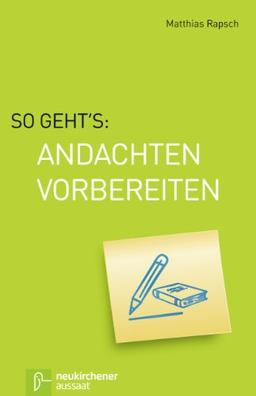 So geht's: Andachten vorbereiten