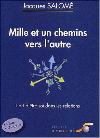 Mille et un chemins vers l'autre : l'art d'être soi dans les relations