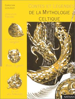 Contes et légendes de la mythologie celtique