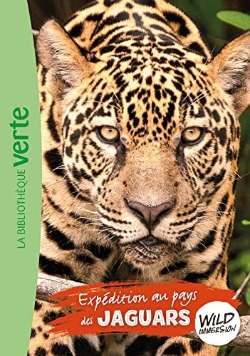 Wild immersion. Vol. 9. Expédition au pays des jaguars