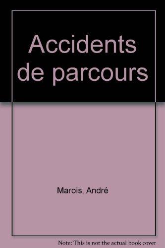 Accidents de parcours