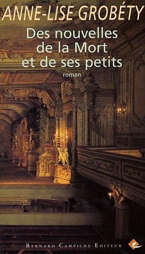 Des nouvelles de la mort et de ses petits