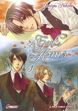 In God's arms. Vol. 1