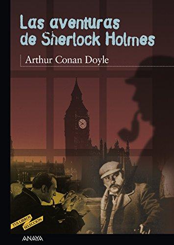 Las aventuras de Sherlock Holmes (CLÁSICOS - Tus Libros-Selección, Band 16)