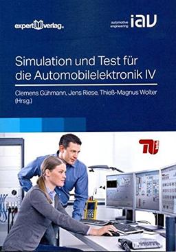 Simulation und Test für die Automobilelektronik IV (Reihe Technik)