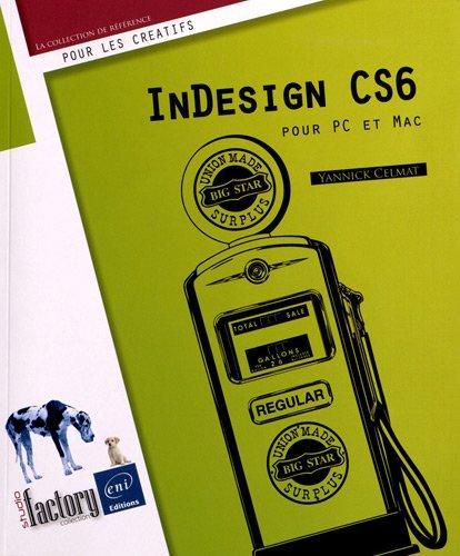 InDesign CS6 pour PC et Mac