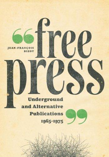 Free Press: Underground and Alternative Publications, 1965-1975