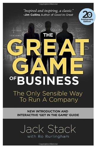 The Great Game of Business, Expanded and Updated: The Only Sensible Way to Run a Company