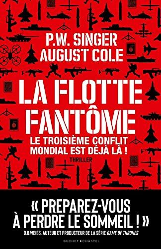 La flotte fantôme : le troisième conflit mondial est déjà là !