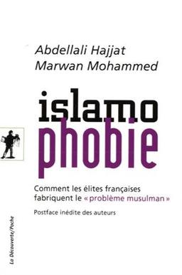 Islamophobie : comment les élites françaises fabriquent le problème musulman