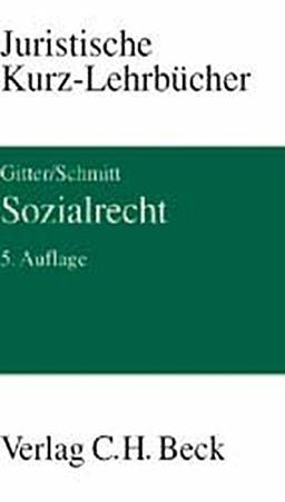 Sozialrecht: Ein Studienbuch (Kurzlehrbücher für das Juristische Studium)