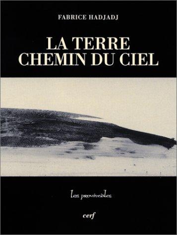 La terre chemin du ciel (Epiphanie)