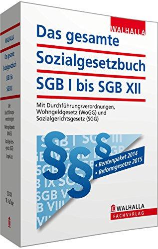 Das gesamte Sozialgesetzbuch SGB I bis SGB XII