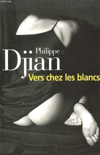 Vers chez les blancs