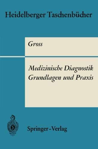 Medizinische Diagnostik - Grundlagen und Praxis (Heidelberger Taschenbücher (48), Band 48)